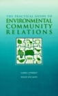 The Practical Guide to Environmental Community Relations - Book