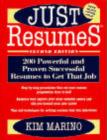 Just Resumes : 200 Powerful and Proven Successful Resumes to Get That Job - Book
