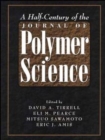 A Half-Century of the Journal of Polymer Science - Book