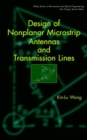 Design of Nonplanar Microstrip Antennas and Transmission Lines - Book