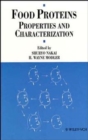 Food Proteins : Properties and Characterization - Book