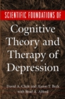 Scientific Foundations of Cognitive Theory and Therapy of Depression - Book