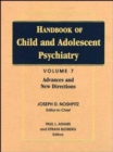 Handbook of Child and Adolescent Psychiatry, Advances and New Directions - Book
