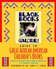 Black Books Galore's Guide to Great African American Children's Books - Book