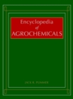 Encyclopedia of Agrochemicals, 3 Volume Set - Book
