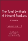The Total Synthesis of Natural Products, Volumes 10 and 11, 2 Volume Set - Book