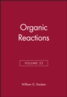 Organic Reactions, Volume 23 - Book
