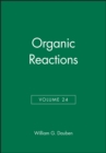 Organic Reactions, Volume 24 - Book