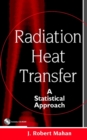 Radiation Heat Transfer : A Statistical Approach - Book