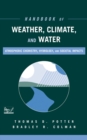 Handbook of Weather, Climate, and Water : Atmospheric Chemistry, Hydrology, and Societal Impacts - Book
