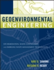 Geoenvironmental Engineering : Site Remediation, Waste Containment, and Emerging Waste Management Technologies - Book