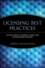 Licensing Best Practices : The LESI Guide to Strategic Issues and Contemporary Realities - Book