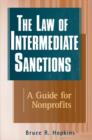 The Law of Intermediate Sanctions : A Guide for Nonprofits - Book