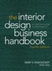 The Interior Design Business Handbook : A Complete Guide to Profitability - eBook