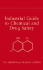 Industrial Guide to Chemical and Drug Safety - Book