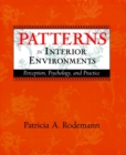 Patterns in Interior Environments : Perception, Psychology, and Practice - Book