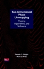 Two-Dimensional Phase Unwrapping : Theory, Algorithms, and Software - Book