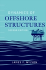 Dynamics of Offshore Structures - Book