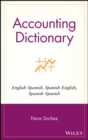 Accounting Dictionary : English-Spanish, Spanish-English, Spanish-Spanish - Book