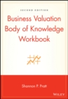 Business Valuation Body of Knowledge Workbook - Book