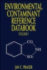 Environmental Contaminant Reference Databook, Volume 1 - Book