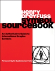 Symbol Sourcebook : An Authoritative Guide to International Graphic Symbols - Book