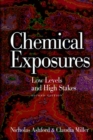 Chemical Exposures : Low Levels and High Stakes - Book