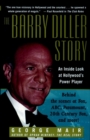 The Barry Diller Story : The Life and Times of America's Greatest Entertainment Mogul - Book
