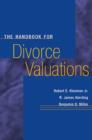 The Handbook for Divorce Valuations - Book