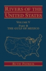 Rivers of the United States, Volume V Part B : The Gulf of Mexico - Book