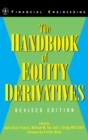 The Handbook of Equity Derivatives - Book
