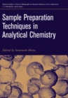 Sample Preparation Techniques in Analytical Chemistry - Book