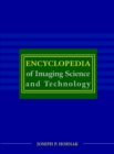 Encyclopedia of Imaging Science and Technology, 2 Volume Set - Book