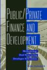 Public / Private Finance and Development : Methodology / Deal Structuring / Developer Solicitation - Book