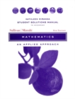 Student Solutions Manual to accompany Mathematics:An Applied Approach, 8e - Book