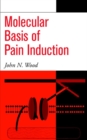Molecular Basis of Pain Induction - Book