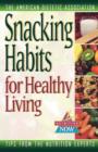 Snacking Habits for Healthy Living - Book