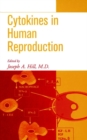 Cytokines in Human Reproduction - Book
