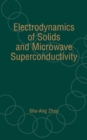 Electrodynamics of Solids and Microwave Superconductivity - Book