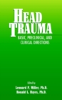 Head Trauma - Basic, Preclinical and Clinical ctions - Book