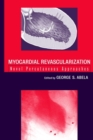 Myocardial Revascularization : Novel Percutaneous Approaches - Book