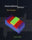 Semiconductor Devices : Basic Principles - Book
