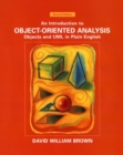 An Introduction to Object-Oriented Analysis : Objects and UML in Plain English - Book