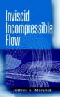 Inviscid Incompressible Flow - Book