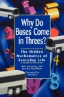 Why Do Buses Come in Threes? : The Hidden Mathematics of Everyday Life - Book