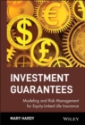 Investment Guarantees : Modeling and Risk Management for Equity-Linked Life Insurance - Book