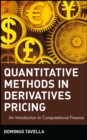 Quantitative Methods in Derivatives Pricing : An Introduction to Computational Finance - Book