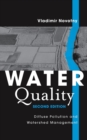 Water Quality : Diffuse Pollution and Watershed Management - Book
