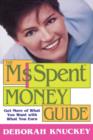 The Ms. Spent Money Guide : Get More of What You Want with What You Earn - Book