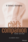 The Chef's Companion : A Culinary Dictionary - Book